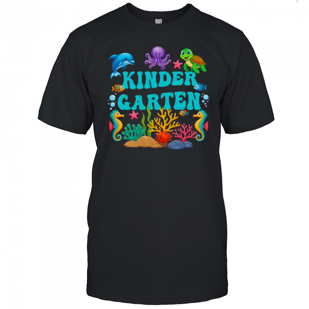 Kindergarten Teacher Student Sea Life Ocean Animal Lover shirt
