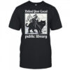 Knight cat defend your local public library shirt