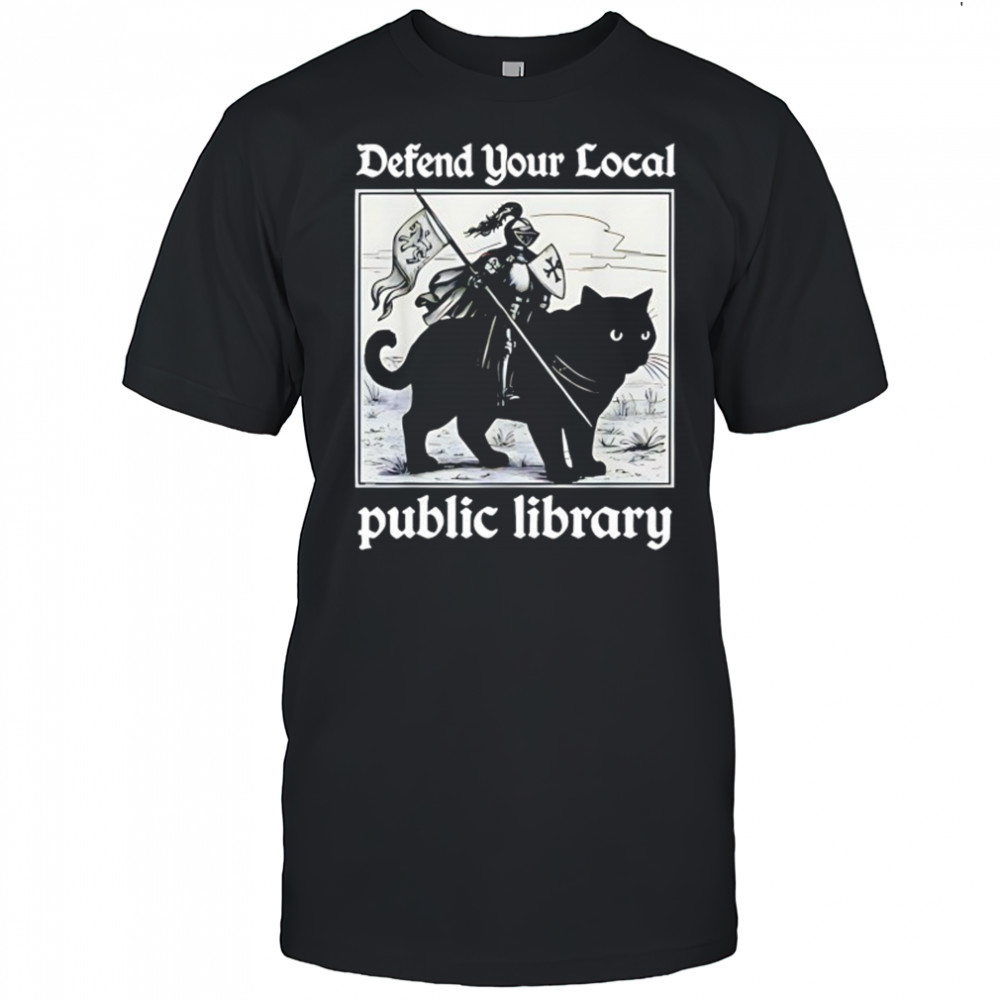 Knight cat defend your local public library shirt