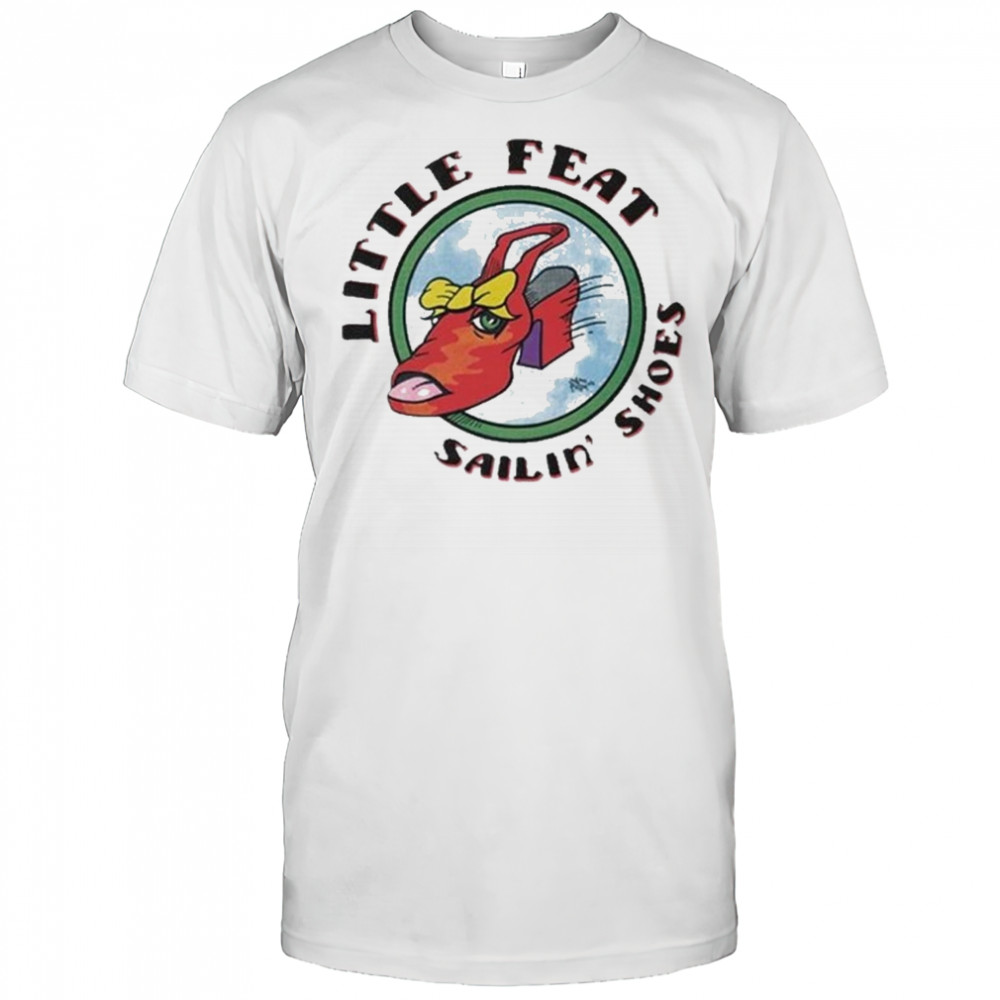Little Feat Sailin Shoes T-Shirt