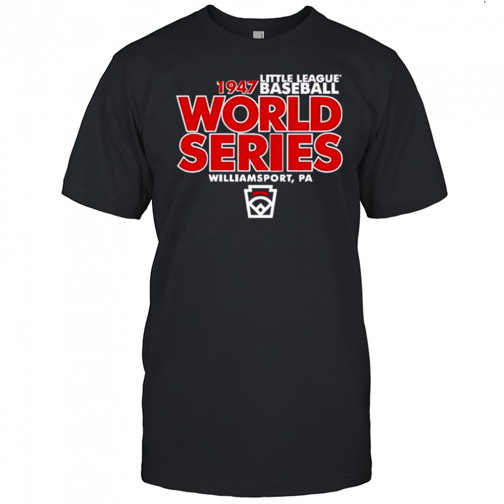 Little League baseball world series est 1947 legacy shirt