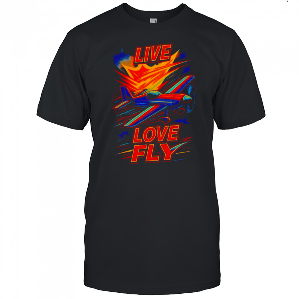 Live Love fly art shirt