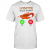 Lobster do you accept shirt