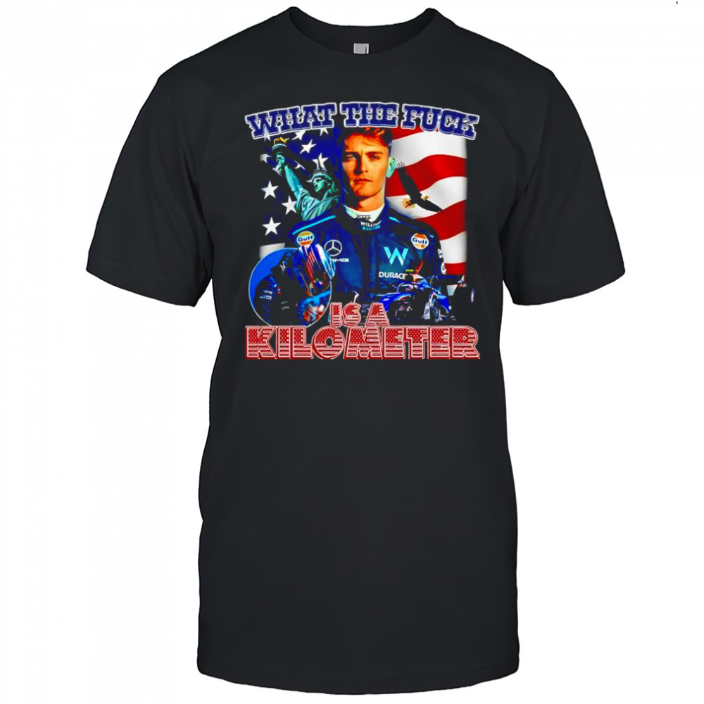 Logan Sargeant Williams what the fuck is a kilometer shirt