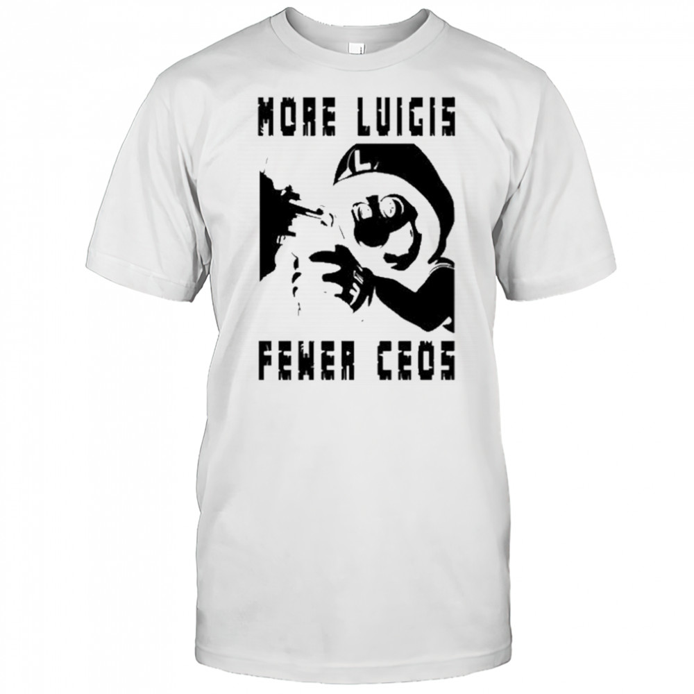 Luigi Mangione More Luigis Fewer Ceos T-Shirt