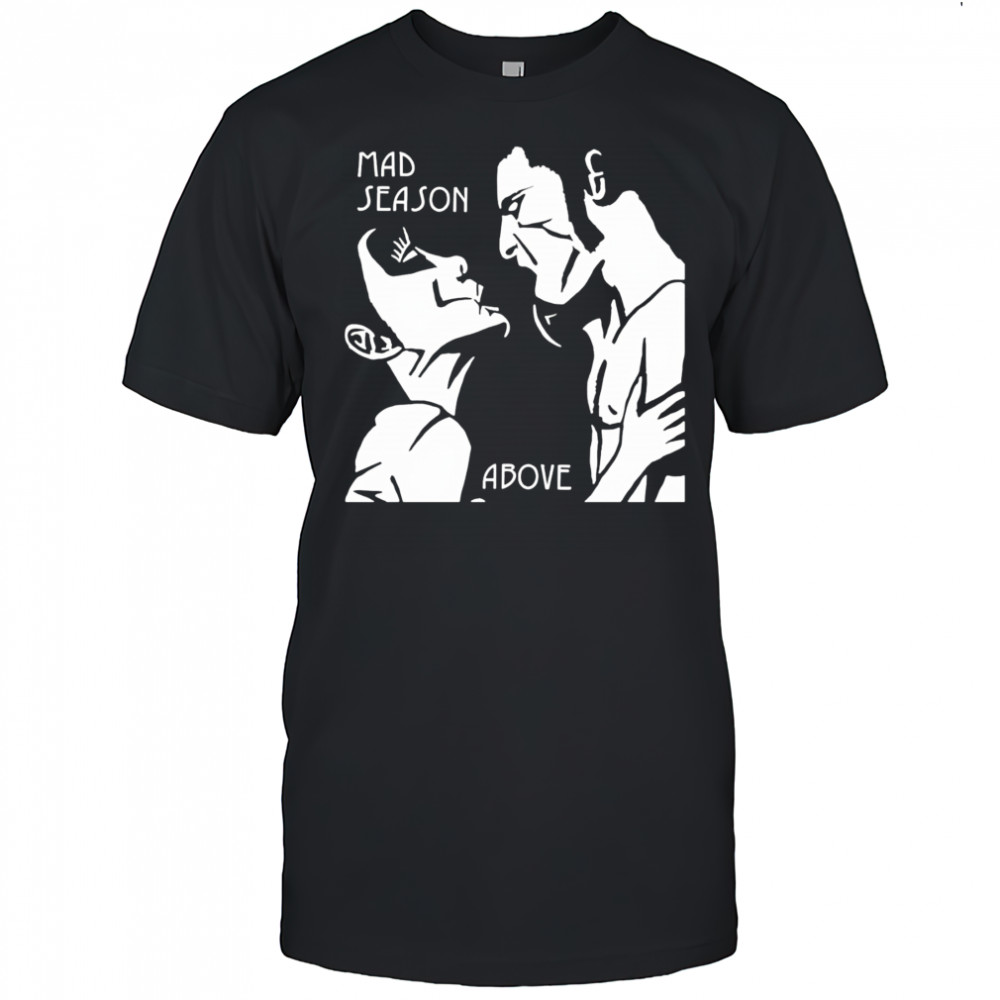 Mad Season Above Cover shirt