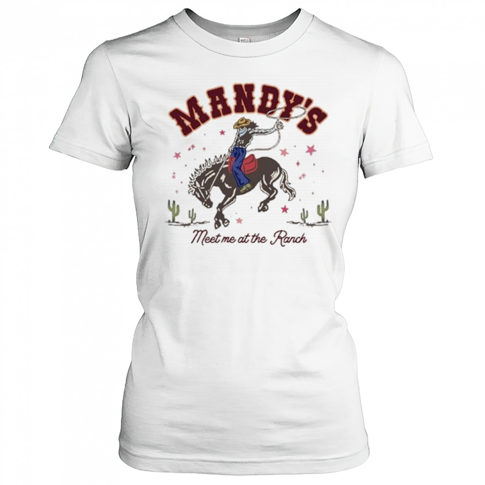 Mandy’s Meet Me At The Ranch Cowgirl T-Shirt