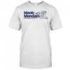 Manic Monday stimulants club shirt