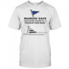 Marked safe from being passed by a production boat shirt