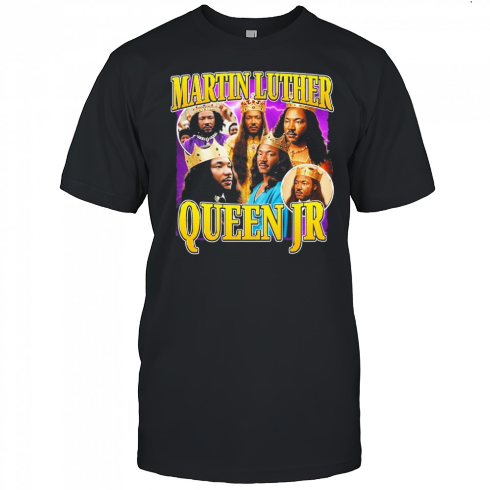 Martin Luther Queen JR King T-shirt