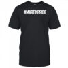 #Martinpride T-Shirt