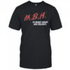 MBH To Resist Drugs And Violence T-shirt