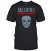 Melvins Pain Funny shirt