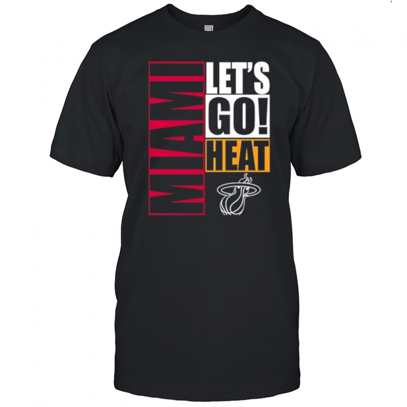 Miami Heat let’s go design shirt