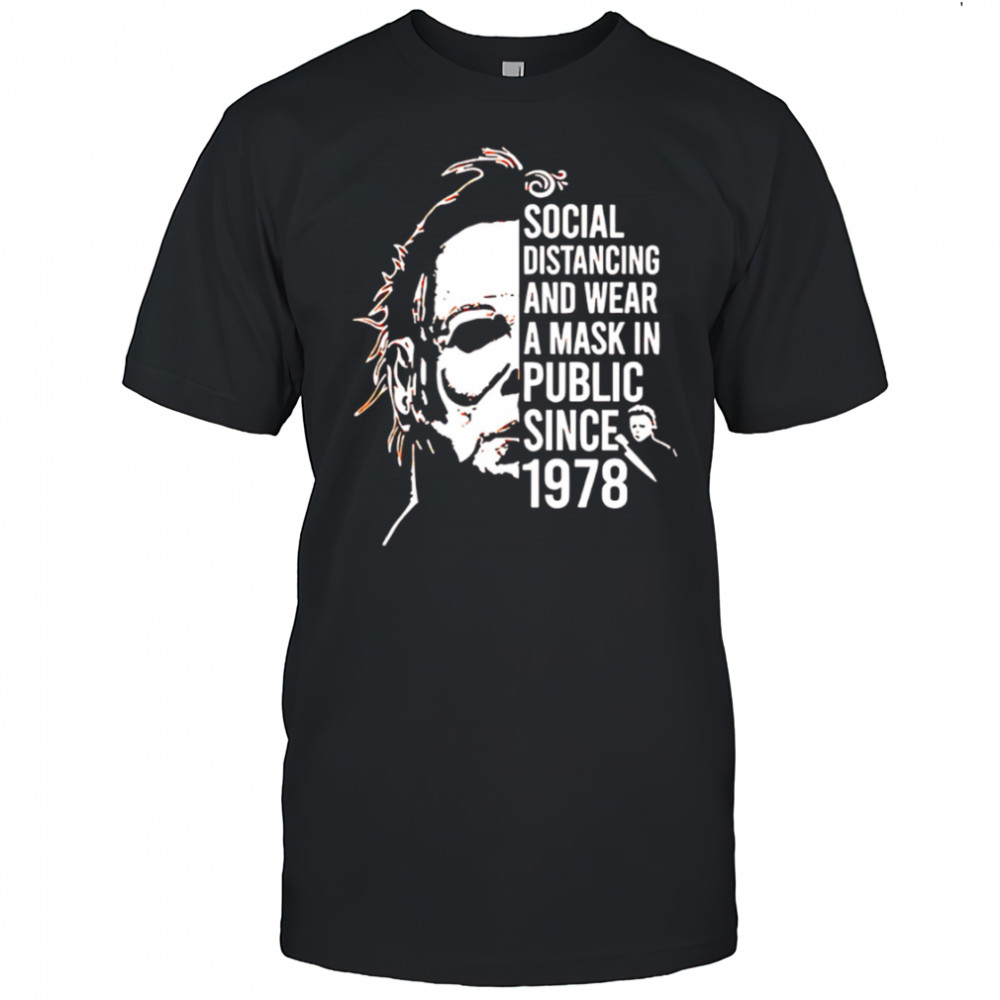 Michael Myers Social Distancing Halloween Novelty Graphic Design shirt