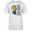 Minion if you see me smiling it’s because I’m thinking of doing something bad shirt