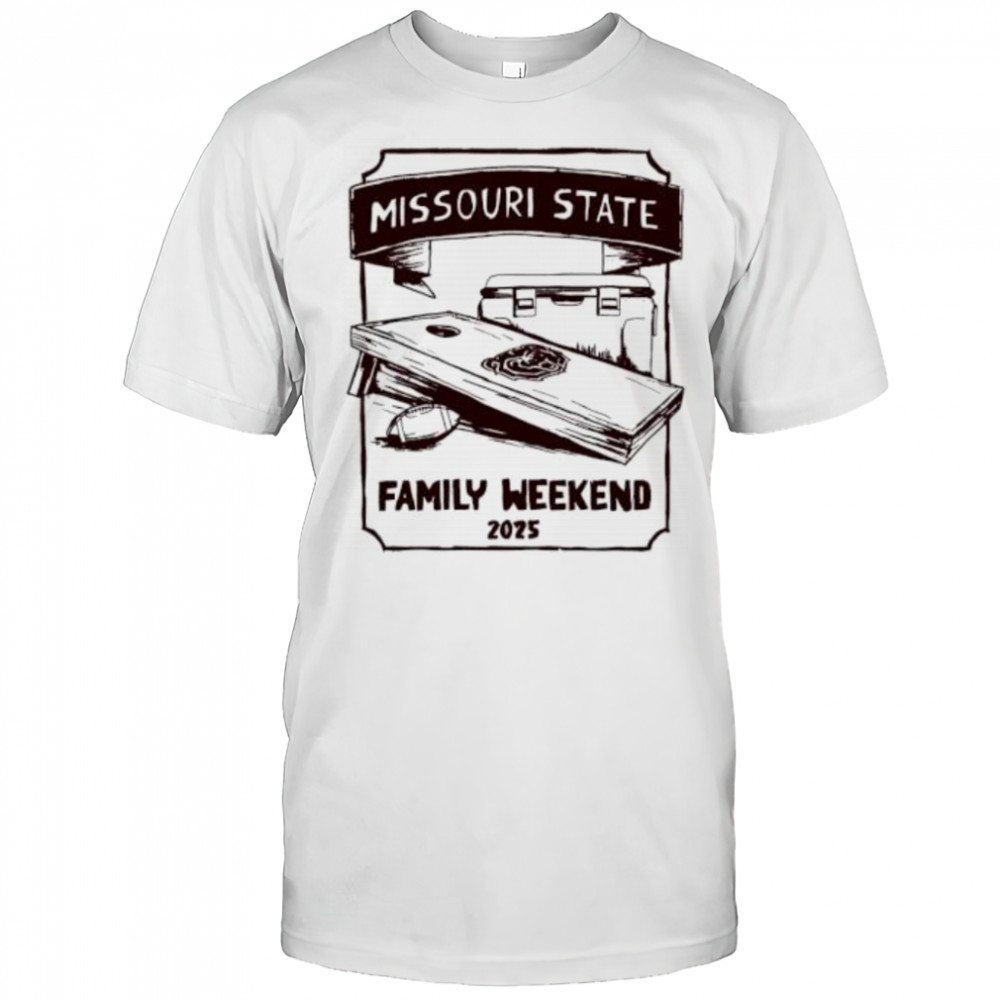 Missouri State Family Weekend 2025 shirt