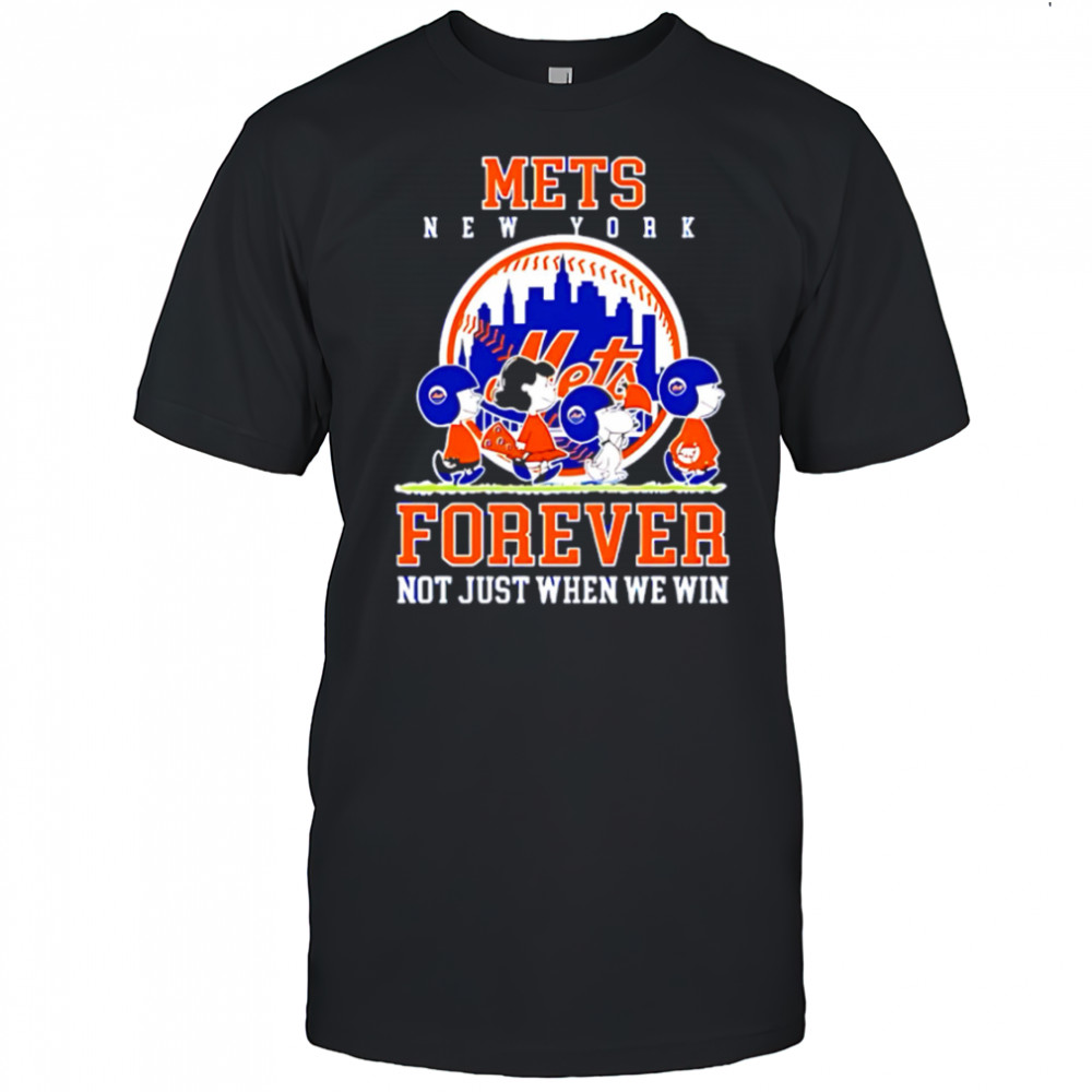 New York Mets forever not just when we win Peanuts shirt