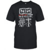 Nin Nine Inch Nails Was The Price He Paid shirt