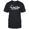 No Bad Days At Cane’s Gear T-Shirt
