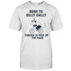 Opossum riding bike born to dilly dally forced to pick up the pace shirt