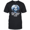 Ozark Ruth Julia Garner I don’t know shit about fuck shirt