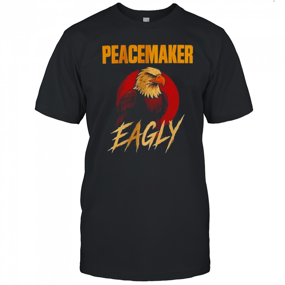Peacemaker Eagly shirt
