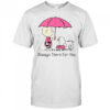 Peanuts Snoopy Always There For You T-Shirt