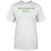 Performative male shirt