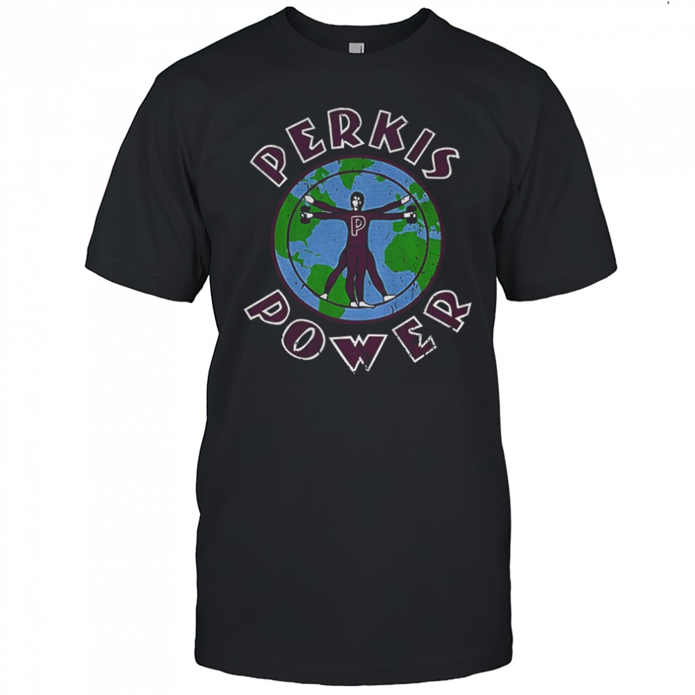 Perkis Power Tony Perkis Heavyweights movie Earth shirt