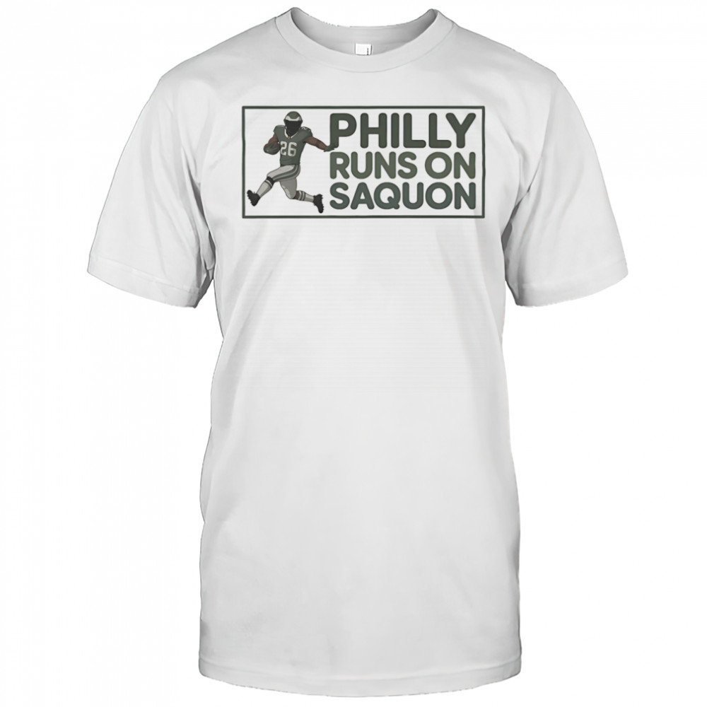 Philly Runs on Saquon shirt