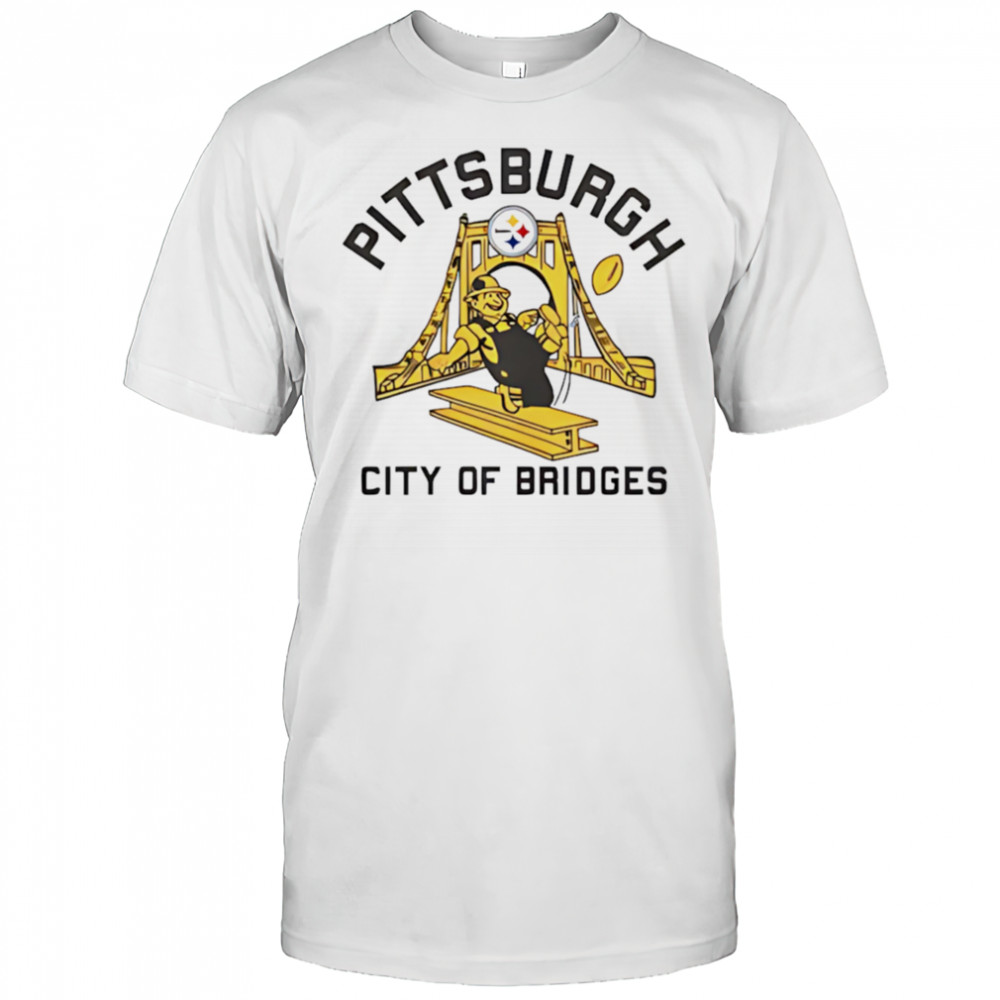 Pittsburgh Steelers Steely McBeam City of Bridges shirt