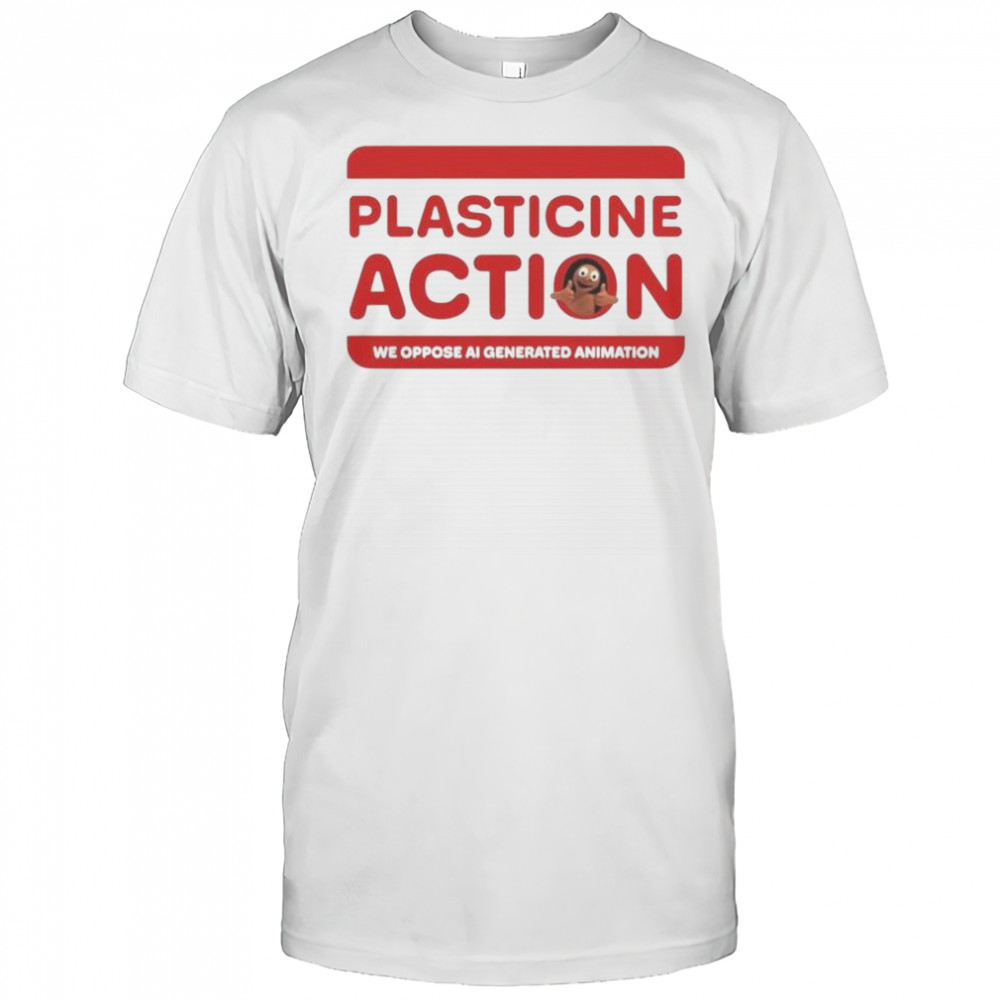 Plasticine Action We Oppose AI Generated Animation T-Shirt