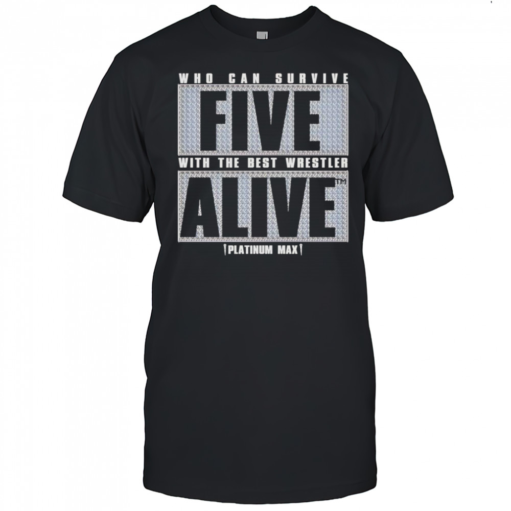 Platinum Max Caster five alive shirt