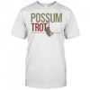 Possum trot shirt