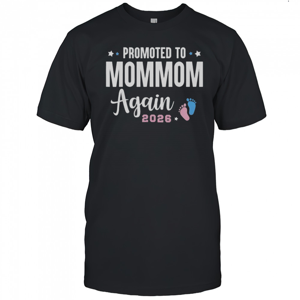 Promoted To Mommom Again 2026 Mommom To Be T-Shirt
