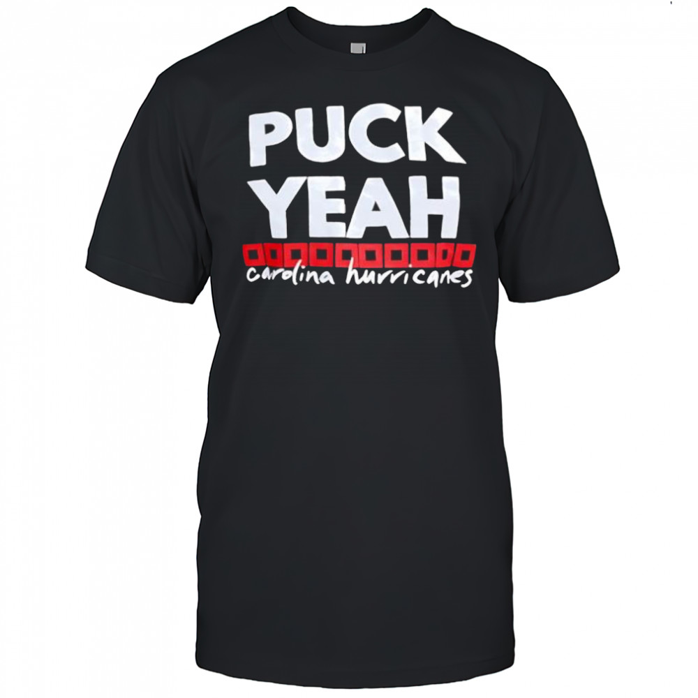 Puck Yeah Carolina Hurricanes shirt