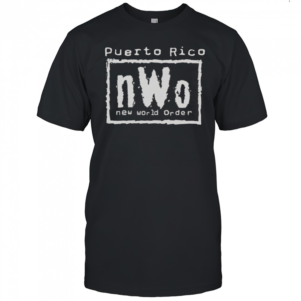 Puerto Rico nWo New World Order T-Shirt