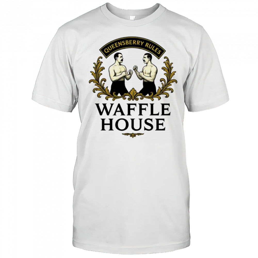 Queensberry Rules Waffle House shirt