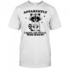 Raccoon and Coffee apparently I have an attitude who knew shirt