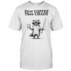 Raccoon First Coffee Then Chaos vintage shirt
