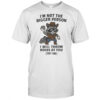 Raccoon I’m not the bigger person I will throw rocks at you shirt