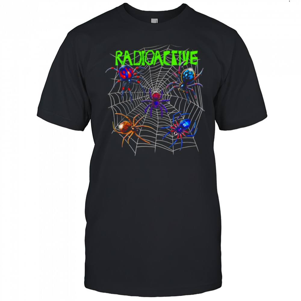 Radioactive spider shirt