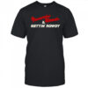 Rammin’ Heads and gettin’ rowdy shirt