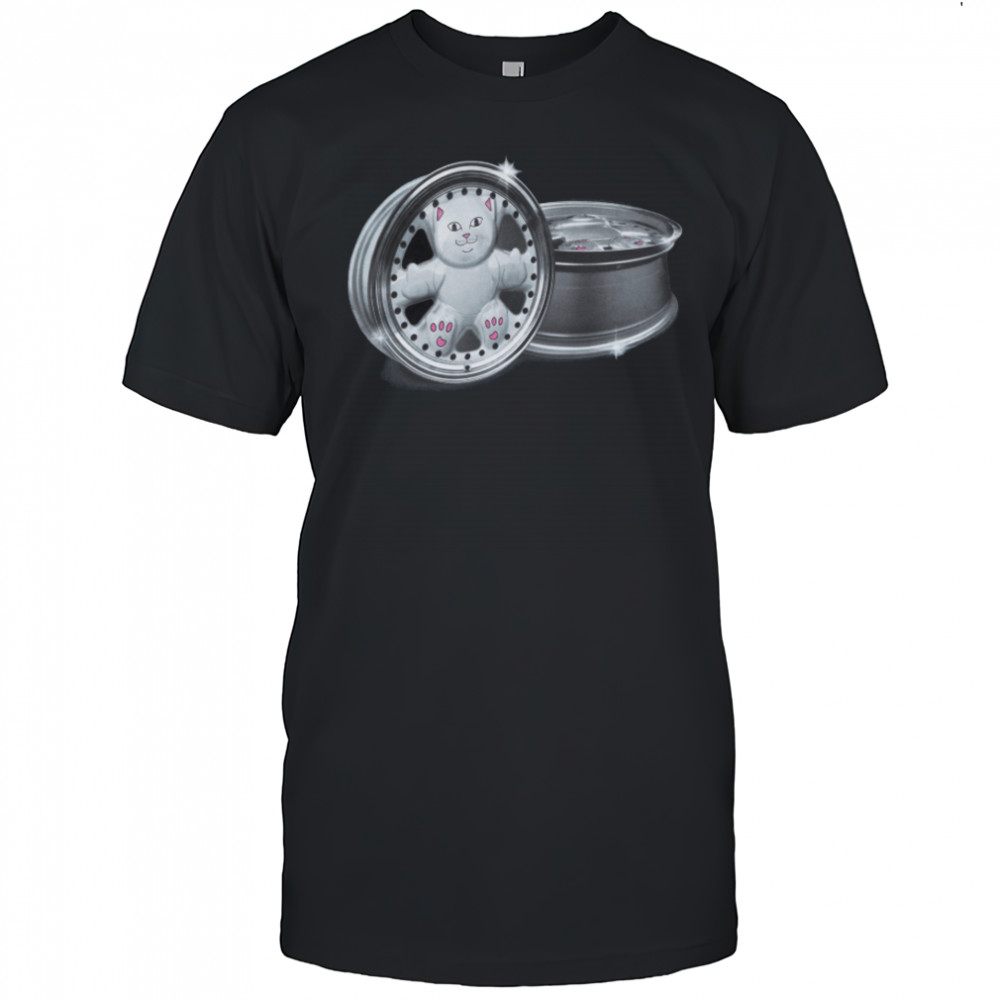 Ripndip Nerm Wheels 2025 T-Shirt
