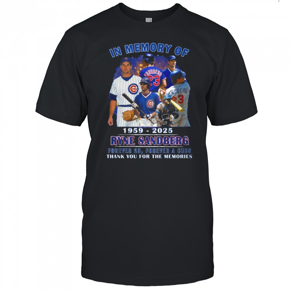 Ryne Sandberg Forever 23 Forever A Cubs Thank You For The Memories T-Shirt