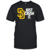 San Diego Padres Just Crush It MLB Baseball shirt