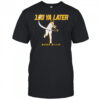 San Diego Padres Mason Miller 103 Ya Later shirt