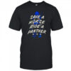 Save a horse ride a Panther shirt