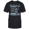 Schrodinger’s cat escape plan interesting physics science shirt